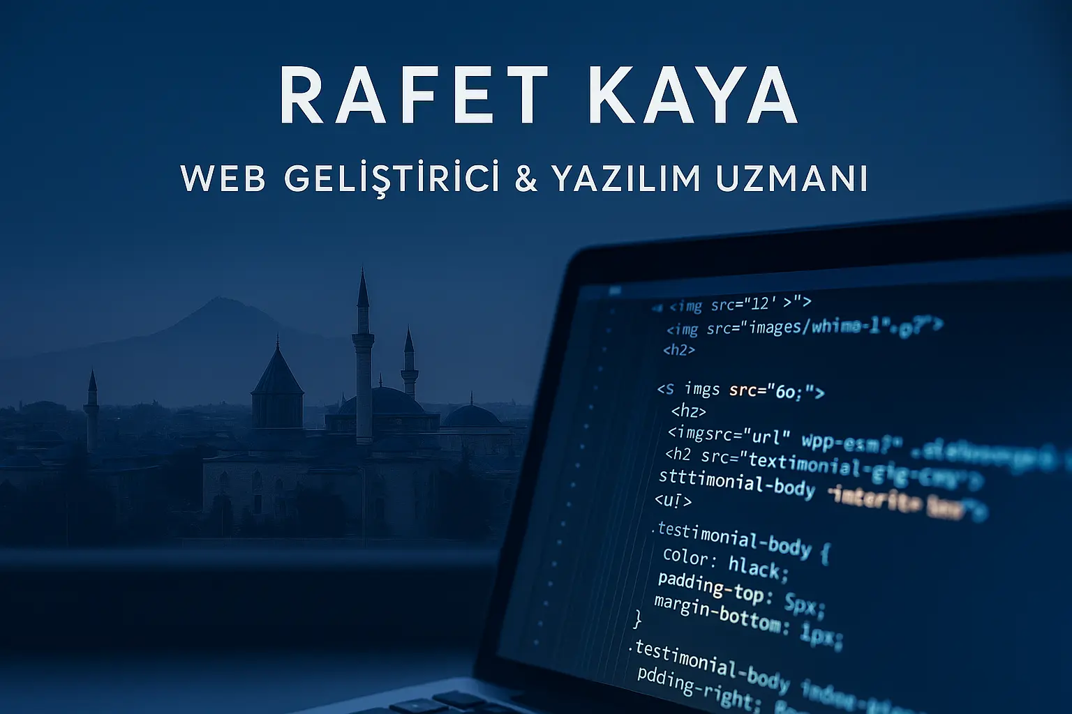 Konya Freelancer Yazılımcı Rafet Kaya, İşletmelere Dijital Çözümler Sunuyor
